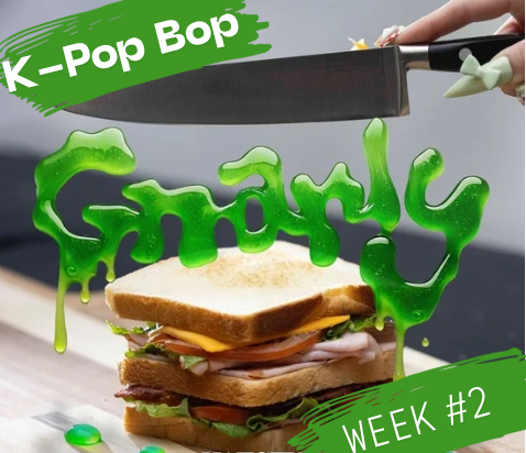 This Week’s K-Pop Bop! "Gnarly" by KATSEYE