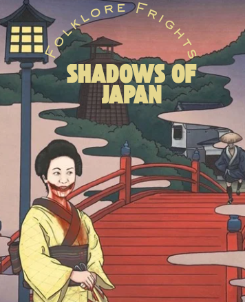 In the Shadows of Japan: Folklore Frights