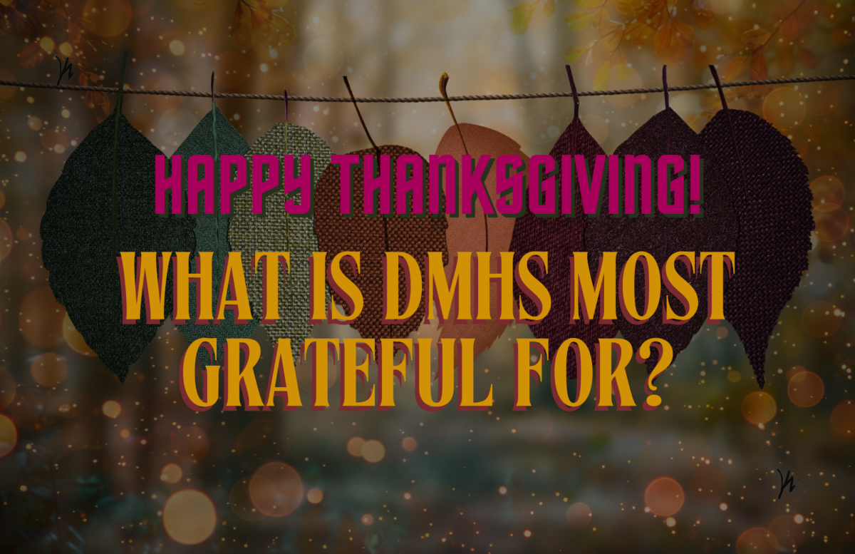Happy Thanksgiving! What’s DMHS Most Thankful For This Year? | Thumbnail created on Canva