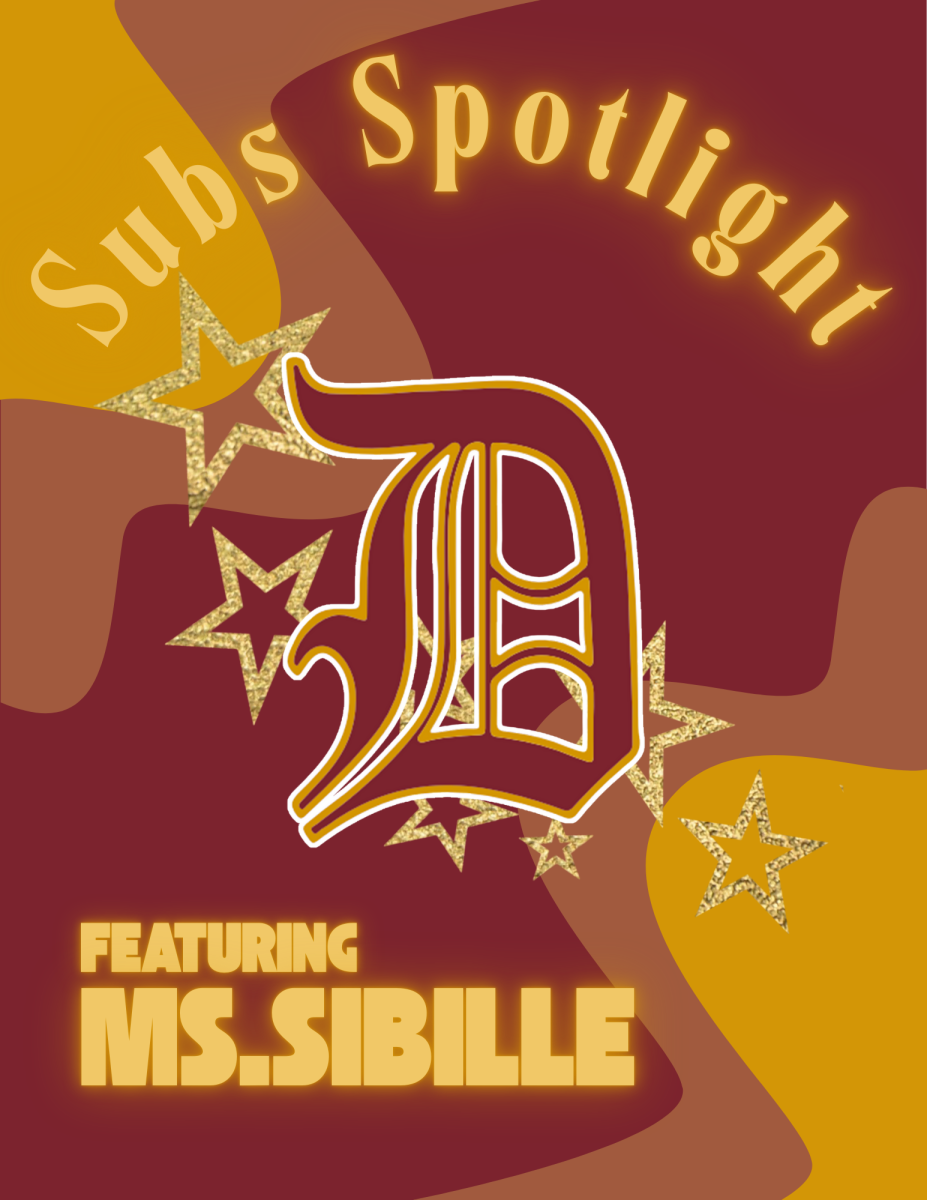 Doherty Substitute Teacher Spotlight Featuring Ms.Sibille l Thumbnail created on Canva. 